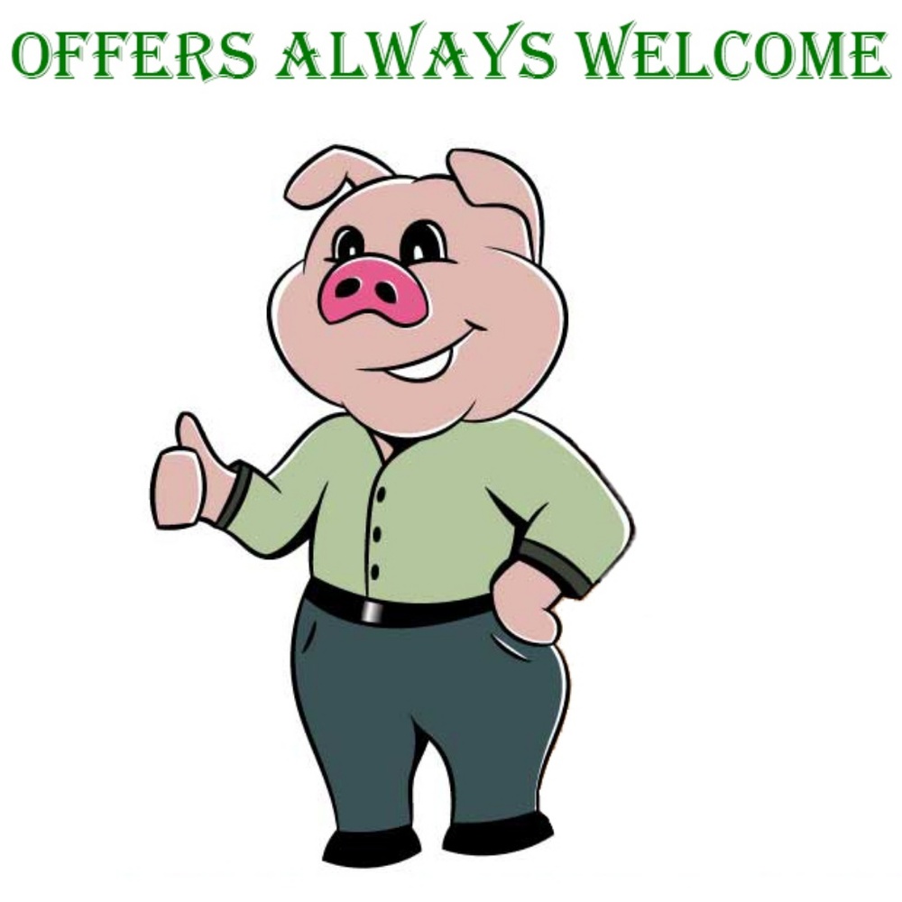 Offers Always Welcome